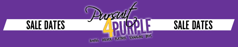 Pursuit4Purple Sale Dates